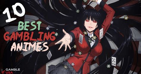 The 13 Best Anime About Gambling .